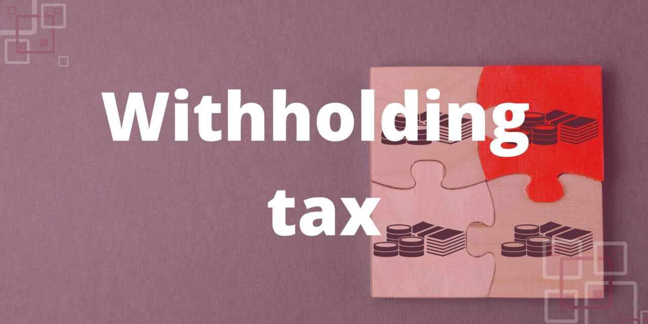 Withholding Tax (WHT)